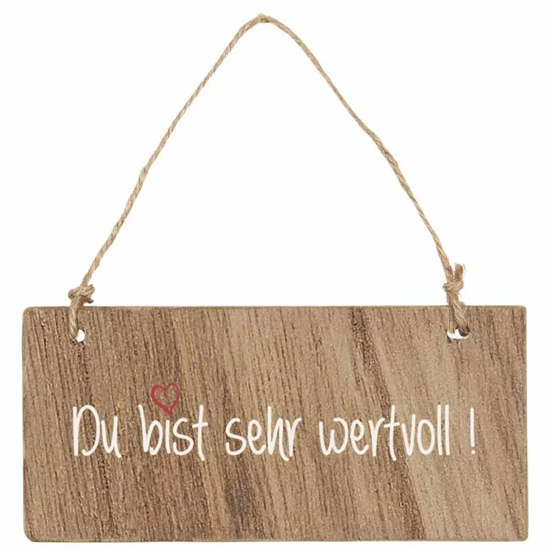 Ib Laursen - Holzschild Du bist sehr wertvoll